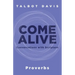 Come Alive: Proverbs: Conversations with Scripture