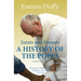 Saints and Sinners: A History of the Popes
