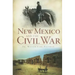 New Mexico and the Civil War