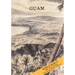 Guam: Operations of the 77th Division (21 July - 10 August 1944)