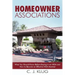 Homeowner Associations: What You Should Know Before Buying in an HOA and How to Become an Effective HOA Member