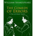 The Comedy of Errors In Plain and Simple English: A Modern Translation and the Original Version