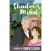 Shadows of the MInd: Whispers of the Past Book 2