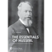 The Essentials of Husserl: Studies in Transcendental Phenomenology