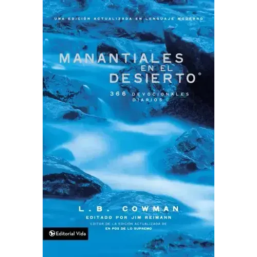 Manantiales En El Desierto: 366 Devocionales Diarios