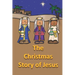 The Christmas Story of Jesus