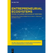 Entrepreneurial Ecosystems: Drivers, Challenges and Success of Territories