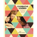Cooperative Learning: An Effective Teaching Manual