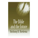 The Bible and the Future