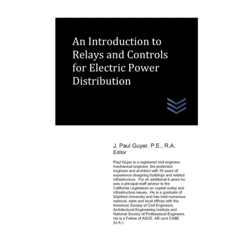 An Introduction to Relays and Controls for Electric Power Distribution
