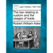 The law relating to custom and the usages of trade.