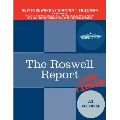 The Roswell Report: Case Closed