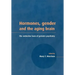 Hormones, Gender and the Aging Brain: The Endocrine Basis of Geriatric Psychiatry