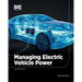 Managing Electric Vehicle Power