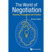 World of Negotiation, The: Theories, Perceptions and Practice