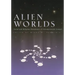 Alien Worlds: Social and Religious Dimensions of Extraterrestrial Contact