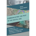 Communicating the Past in the Digital Age: Proceedings of the International Conference on Digital Methods in Teaching and Learning in Archaeology (12-