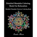 Detailed Mandala Coloring Book For Relaxation: Detailed Mandala Patterns Coloring Pages