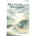 Mountain Passages: Natural and Cultural History of Western North Carolina and the Great Smoky Mountains