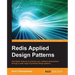 Redis Applied Design Patterns