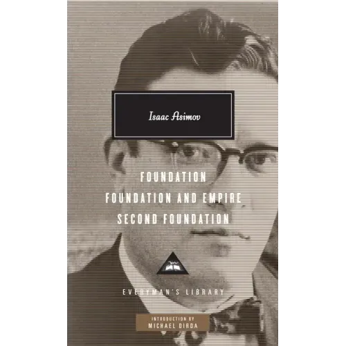 Foundation, Foundation and Empire, Second Foundation: Introduction by Michael Dirda