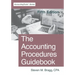 The Accounting Procedures Guidebook: Fifth Edition