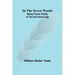 In The Seven Woods; Being Poems Chiefly of the Irish Heroic Age