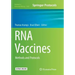 RNA Vaccines: Methods and Protocols