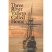 Three River Valleys Called Home: The Rhine, The Mohawk, and The St. Lawrence