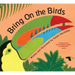 Bring on the Birds
