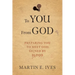 To You From God: Preparing You to Meet God, Signed By Blood