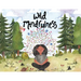 Wild Mindfulness