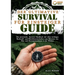 Der ultimative Survival Guide für Einsteiger: Das praxisnahe Survival Handbuch mit allen wichtigen Bushcraft- und Überlebenstechniken zum Meistern von