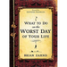 What To Do On The Worst Day of Your Life