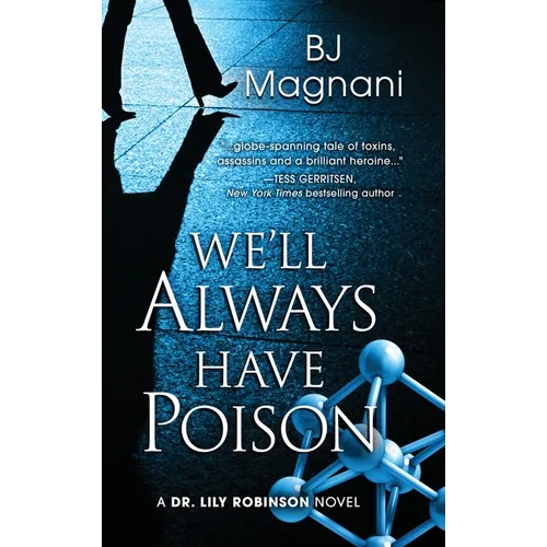 We'll Always Have Poison