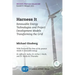 Harness It: Renewable Energy Technologies and Project Development Models Transforming the Grid
