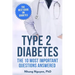 Type 2 Diabetes. The Essential Diabetes Book: The Most Important Questions Answered