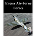 Enemy Air-Borne Forces