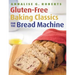 Gluten-Free Baking Classics for the Bread Machine