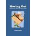 Moving Out: Practical Life Advice for Young Adults