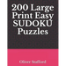200 Large Print Easy Sudoku Puzzles: Sudoku Puzzle Book for Adults