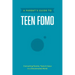 A Parent's Guide to Teen Fomo
