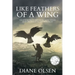 Like Feathers of a Wing: Fourth Book in the Rising Wind Series: Deep Informative and Pertinent