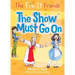The Fix-It Friends: The Show Must Go on