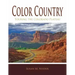 Color Country: Touring the Colorado Plateau