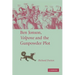 Ben Jonson, Volpone and the Gunpowder Plot