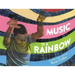 Music Is a Rainbow