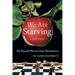 We Are Starving: The Peaceful Warrior Chess Phenomenon