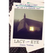 Lacy Eye