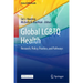 Global LGBTQ Health: Research, Policy, Practice, and Pathways